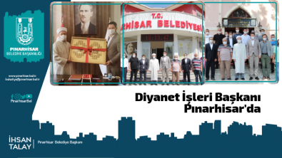 DİYANET İŞLERİ BAKANI PINARHİSAR'DA