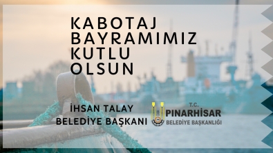 KABOTAJ BAYRAMI KUTLU OLSUN