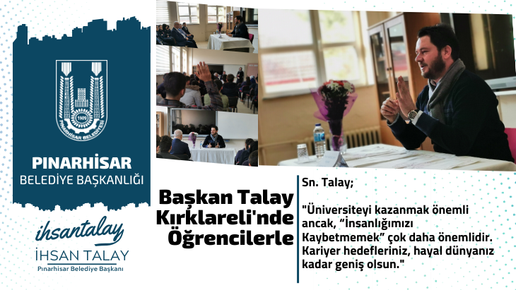 Başkan Talay, Kırklareli'nde Öğrencilerle Biraraya Geldi