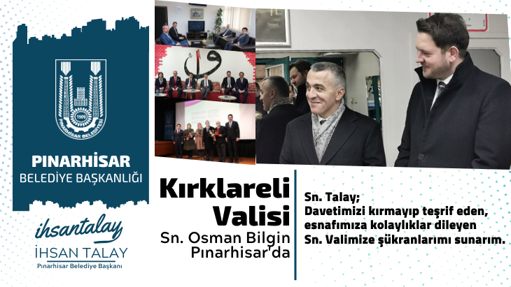 Sn. Osman Bilgin Pınarhisar'da