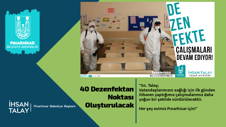 Sn. Talay: 40 Dezenfektan Noktası Oluşturacağız