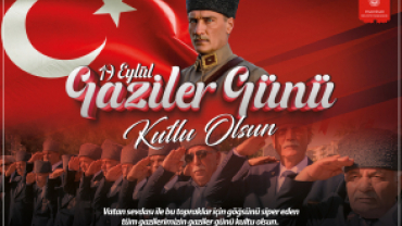 19 Eylül Gaziler Günü Kutlu Olsun.