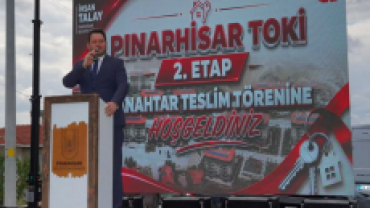 PINARHİSAR TOKİ 2. ETAP ANAHTAR TESLİM TÖRENİ